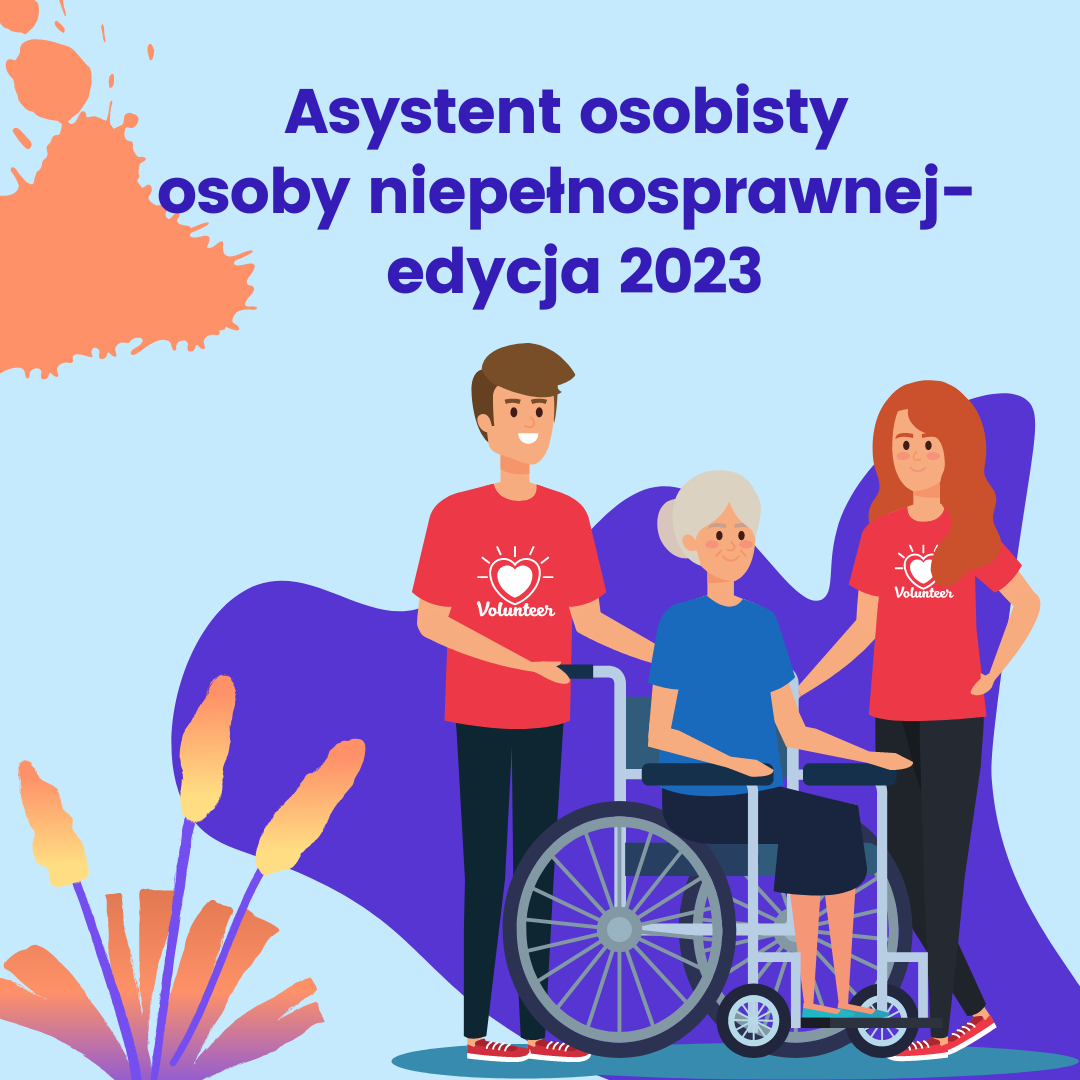 Nabór zgłoszeń do programu „Asystent osobisty osoby niepełnosprawnej- edycja 2023”